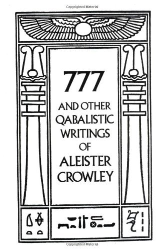 Aleister Crowley 777 & Other Qabalistic Writings Of Aleister Crowle Revised 