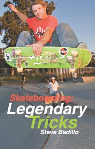 Steve Badillo/Skateboarding@ Legendary Tricks