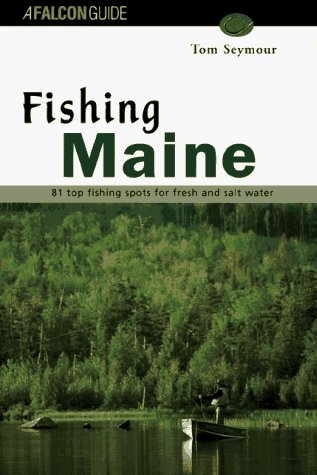 Tom Seymour/Fishing Maine@Regional Fishing Series
