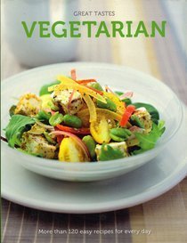 Bay Books Great Tastes Vegetarian More Than 120 Easy Recipe 