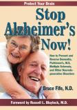 Bruce Fife Stop Alzheimer's Now! How To Prevent & Reverse Dementia Parkinson's A 