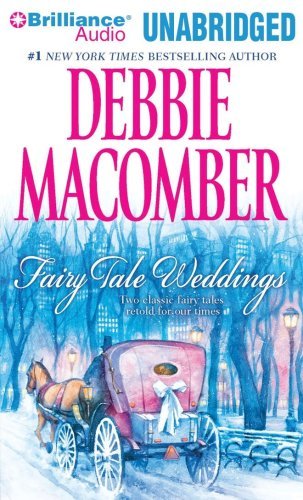 Debbie Macomber/Fairy Tale Weddings