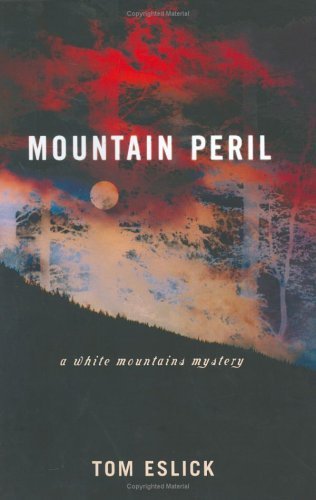 Tom Eslick Mountain Peril (white Mountains Mysteries) White Mountains Mysteries 