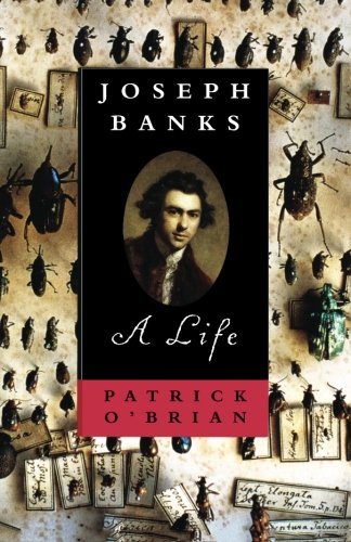 Patrick O'brian Joseph Banks A Life 
