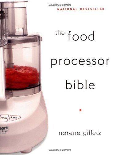 Norene Gilletz Food Processor Bible The 