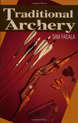 Sam Fadala Traditional Archery 