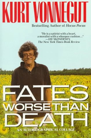 Vonnegut,Kurt,Jr./Fates Worse Than Death