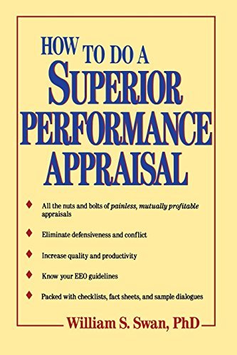William S. Swan/How to Do a Superior Performance Appraisal