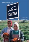 Ibrahim Abouleish Sekem A Sustainable Community In The Egyptian Desert 
