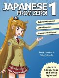 George Trombley Japanese From Zero! 1 Proven Techniques To Learn Japanese For Students 0007 Edition;sixth Edition 