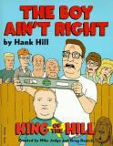 Hank Hill The Boy Ain't Right 