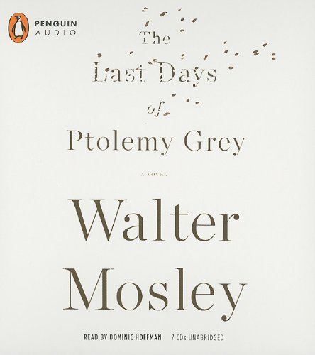 Walter Mosley/Last Days of Ptolemy Grey,THE