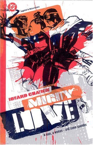 CHAYKIN, HOWARD V./MIGHTY LOVE