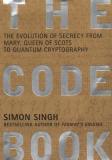 Simon Singh The Code Book The Evolution Of Secrecy From Mary Queen Of Scots To Quantum Crytography 