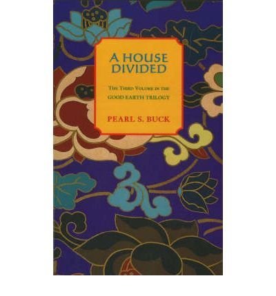 Pearl S. Buck A House Divided 