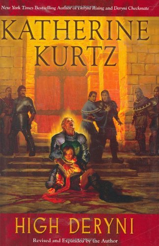 Katherine Kurtz/High Deryni@Chronicles Of The Deryni