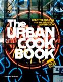 King Adz Urban Cookbook The 50 Recipes 25 Urban Talents 5 Cities 