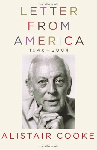 Alistair Cooke Letter From America 1946 2004 