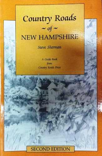 Steve Sherman Country Roads Of New Hampshire 