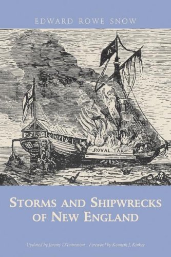 Snow Edward Rowe Storms And Shipwrecks Of New England 
