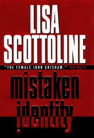 lisa Scottoline/Mistaken Identity