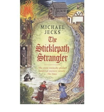 Michael Jecks The Sticklepath Strangler 