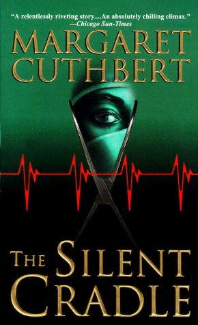 Margaret Cuthbert/The Silent Cradle