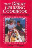 John C. Payne Great Cruising Cookbook An Incb An International Galley Guide 