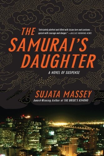 Sujata Massey/The Samurai's Daughter@Perennial