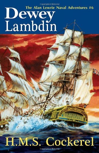 Dewey Lambdin/H.M.S. Cockerel