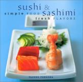 Yasuko Fukuoka Sushi & Sashimi Simple Food Fresh Flavours 