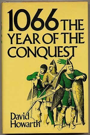 David Howarth 1066 Year Of The Conquest 