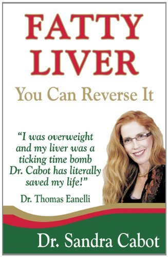 Sandra Cabot M. D. Fatty Liver You Can Reverse It 