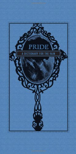 Adams Media/Pride@ A Dictionary for the Vain