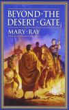 Mary Ray Beyond The Desert Gate 