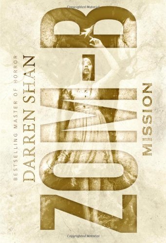 Darren Shan/Zom-B Mission
