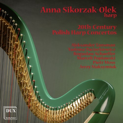 Tansman/Paciorkiewicz/Schaeffe/20th-Century Polish Harp Conce@Sikorzak-Olek/Trybus/Korcz/Kot