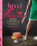 Libbie Summers Sweet And Vicious Baking With Attitude 