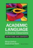 Margo Gottlieb Academic Language In Diverse Classrooms Definitions And Contexts 