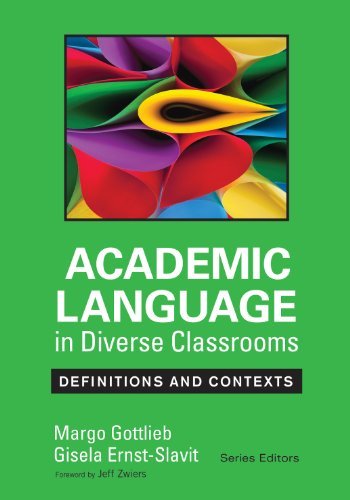 Margo Gottlieb Academic Language In Diverse Classrooms Definitions And Contexts 
