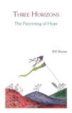 Bill Sharpe Three Horizons The Patterning Of Hope 