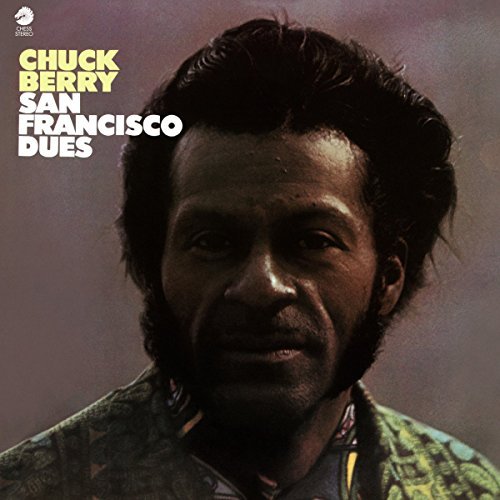 Chuck Berry/San Francisco Dues