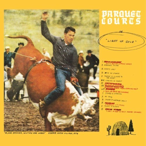 Parquet Courts/Light Up Gold + Tally All The