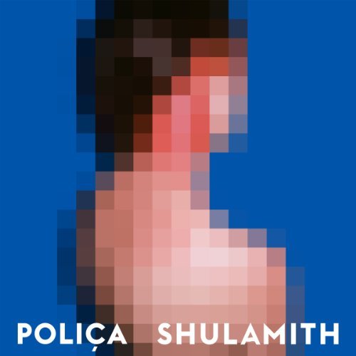 Polica/Shulamith