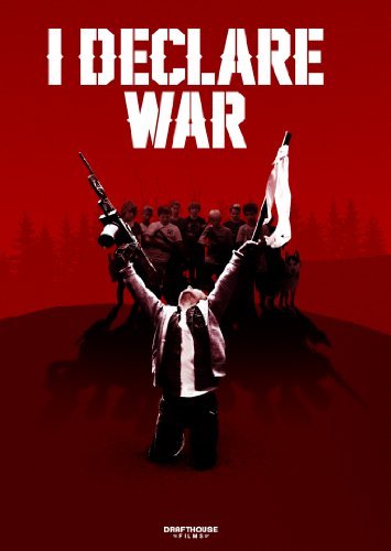 I Declare War/I Declare War@Ws@Nr