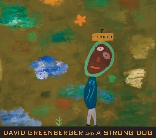 David & A Strong D Greenberger/So Tough