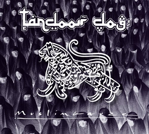 Muslimgauze/Tandoor Dog