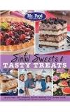 Mr Food Test Kitchen Mr. Food Test Kitchen Sinful Sweets & Tasty Treats More Than 150 Desserts Sure To Satisfy Your Sweet 