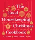 Good Housekeeping The Good Housekeeping Christmas Cookbook 