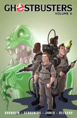 Schoening,Dan/ Shaner,Evan/ Burnham,Erik/Ghostbusters 6